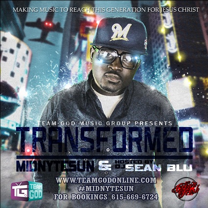 MidNyte Sun – Transformed Mixtape hosted by DJ Sean Blu